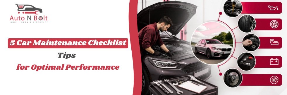 Driver reviewing a car maintenance checklist for better vehicle performance